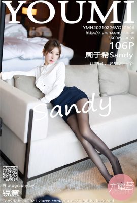 (YOUMI Youmihui) 2021.02.26 VOL.606 Zhou Yuxi Sandy Vollversion ohne Wasserzeichenfoto (107P)