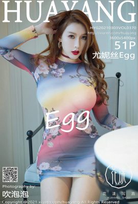 (HuaYang Huayang)2021.03.03 Vol.370 Eunice Egg Vollversion ohne Wasserzeichenfoto (52P)